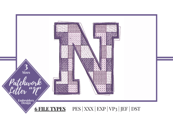 Patchwork Letter N Embroidery Design Review